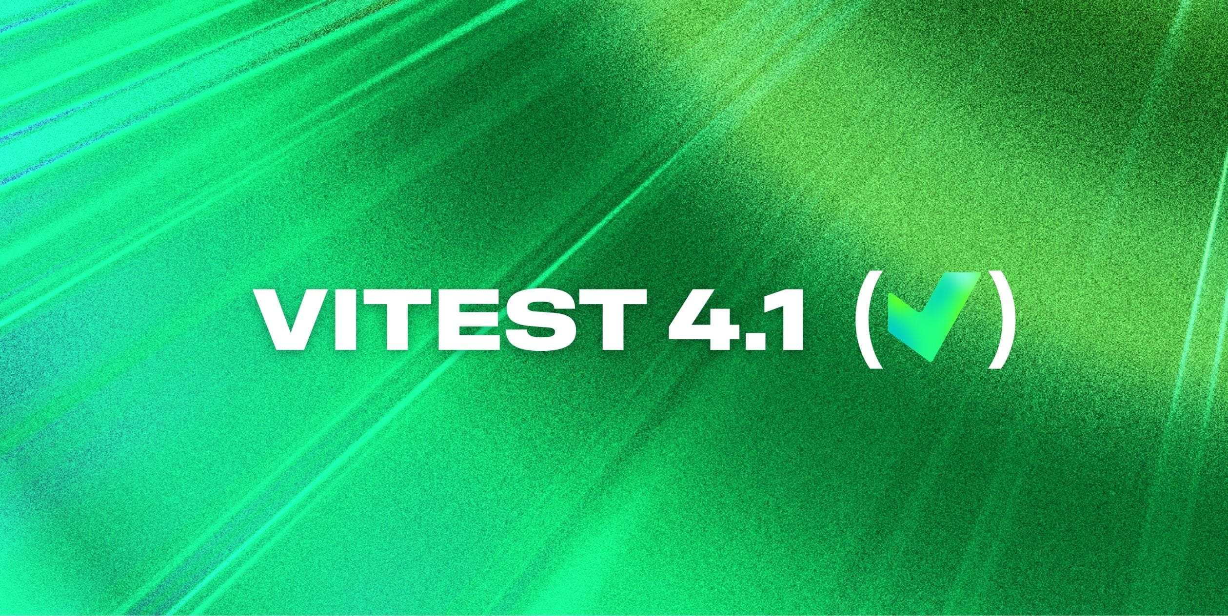 Vitest 4.1 Announcement Cover Image